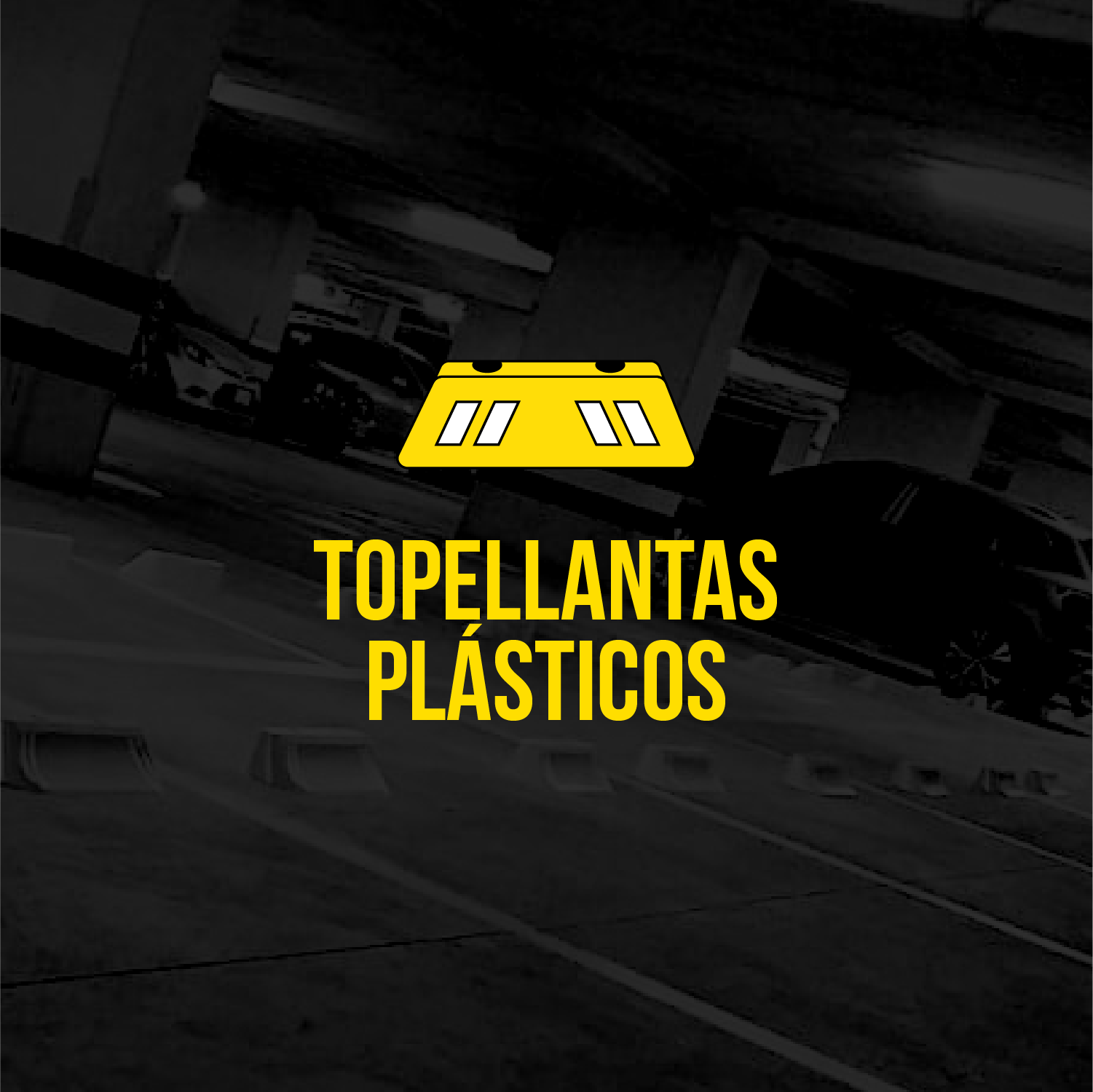 Topellantas plásticos